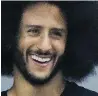  ??  ?? Colin Kaepernick