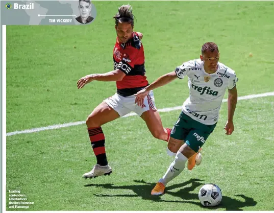  ?? ?? Leading contenders… Libertador­es finalists Palmeiras and Flamengo