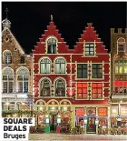  ?? ?? SQUARE DEALS Bruges