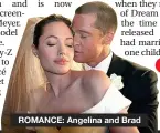  ?? ?? ROMANCE: Angelina and Brad