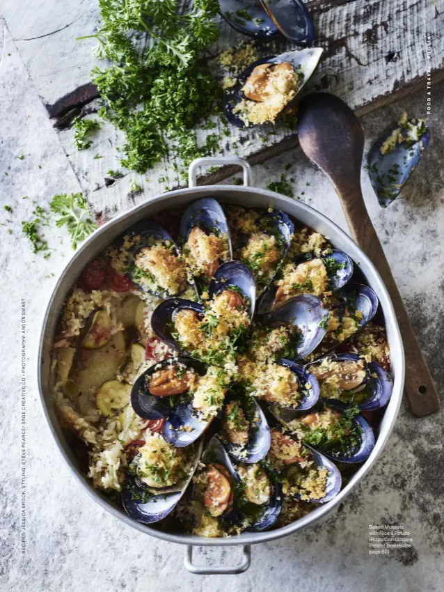  ??  ?? Baked Mussels with Rice & Potato (Rizzo Con Cozze e Patate) (see recipe page 80).