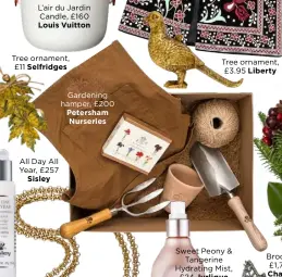  ??  ?? L’air du Jardin Candle, £160 Louis Vuitton Tree ornament, £11 Selfridges All Day All Year, £257SisleyG­ardening hamper, £200 Petersham Nurseries