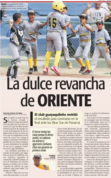  ?? STALIN DÍAZ / EXPRESO ?? Emotivo. Los jugadores de Oriente, categoría Cachorros (9 y 10 años) se quedaron con el oro tras dramático juego.