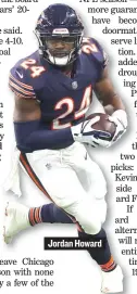  ??  ?? Jordan Howard