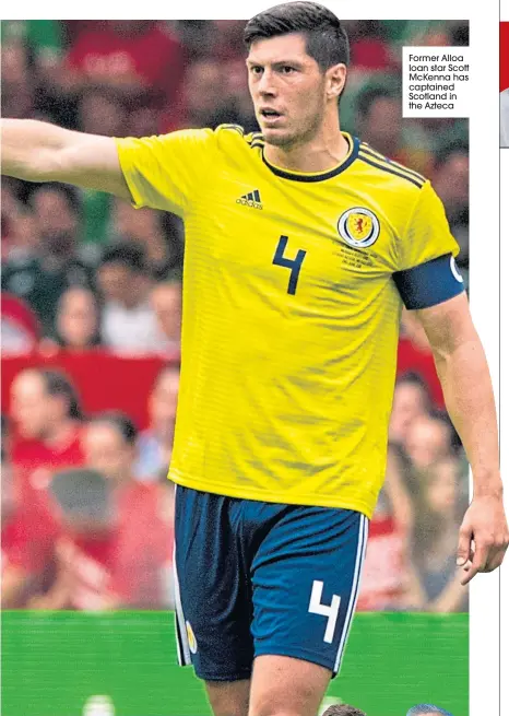  ??  ?? Former Alloa loan star Scott McKenna has captained Scotland in the Azteca