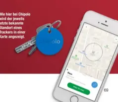  ??  ?? Wie hier bei Chipolo wird der jeweils letzte bekannte Standort eines Trackers in einer Karte angezeigt.