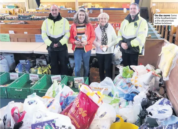  ??  ?? On the move Some of the foodbank team at the old premises before lockdown