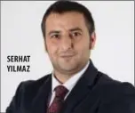  ??  ?? Serhat Yılmaz