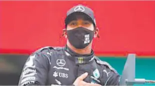  ?? Photo: Times of India ?? Time is money… Lewis Hamilton is in a race against time as he battles to recover from Covid-19 and return to action for Mercedes at the season-ending Abu Dhabi Grand Prix, according to team chief Toto Wolff.