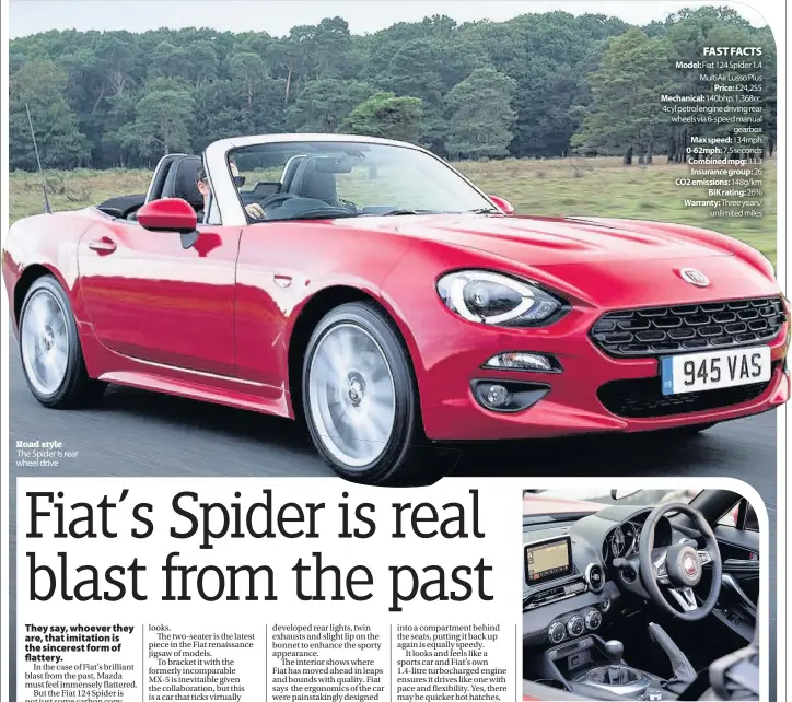  ??  ?? Road style The Spider is rear wheel drive Driving seat The slick interior of the Fiat Spider