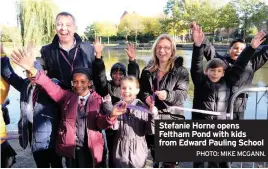 ?? PHOTO: MIKE MCGANN. ?? Stefanie Horne opens Feltham Pond with kids from Edward Pauling School