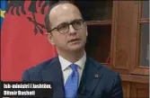  ??  ?? Ish- ministri i Jashtëm, Ditmir Bushati