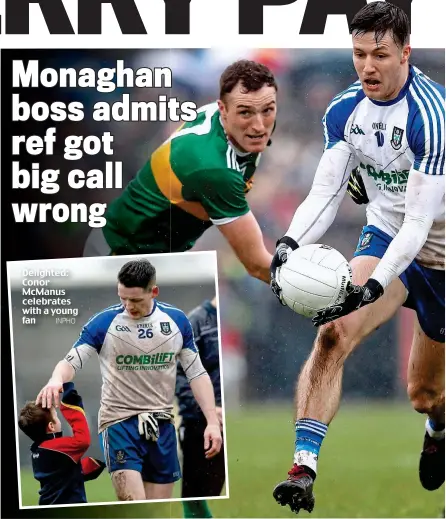  ?? INPHO ?? Delighted: Conor McManus celebrates with a young fan