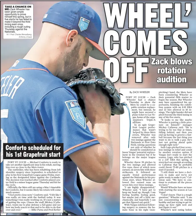  ?? N.Y. Post: Charles Wenzelberg; Anthony J Causi ?? TAKE A CHANCE ON ME: Zack Wheeler has been given ample opportunit­y to prove himself this spring, but in five starts he has failed to make it beyond the third inning even once, including a rough outing Thursday against the Nationals.