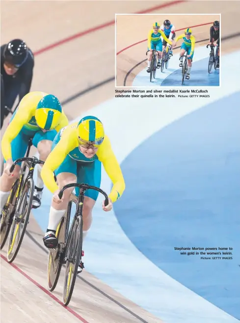  ?? Picture: GETTY IMAGES Picture: GETTY IMAGES ?? Stephanie Morton and silver medallist Kaarle McCulloch celebrate their quinella in the keirin. Stephanie Morton powers home to win gold in the women's keirin.