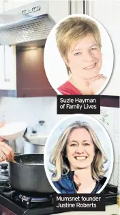  ??  ?? Suzie Hayman of Family Lives
Mumsnet founder Justine Roberts