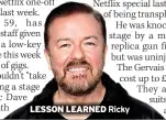  ?? ?? LESSON LEARNED
Ricky