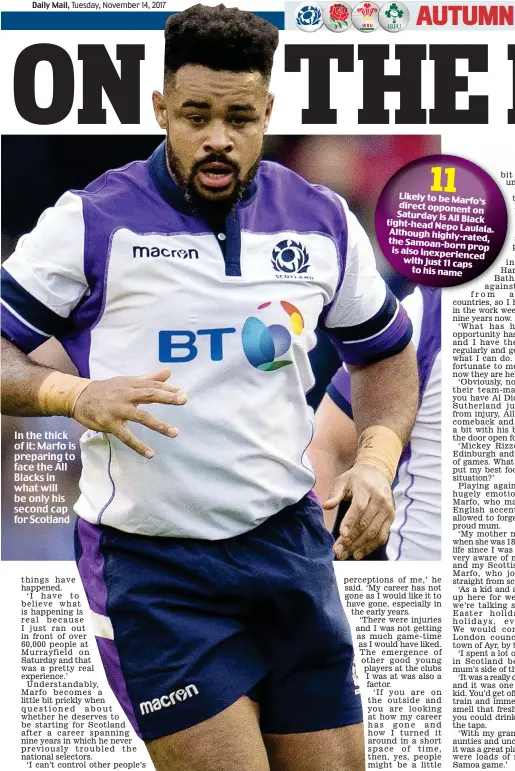  ??  ?? In the thick of it: Marfo is preparing to face the All Blacks in what will be only his second cap for Scotland
