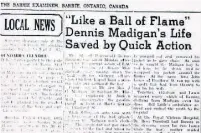  ??  ?? The Barrie Examiner carried a story about Dennis Madigan’s 1949 workplace accident and rescue by a passerby.