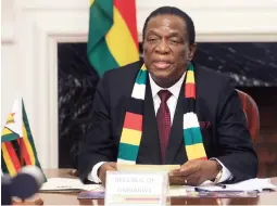  ??  ?? President Mnangagwa