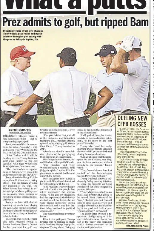  ??  ?? President Trump (from left) chats up Tiger Woods, Brad Faxon and Dustin Johnson during his golf outing with the pros on Friday in Jupiter, Fla. The Associated Press