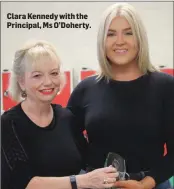  ??  ?? Clara Kennedy with the Principal, Ms O’Doherty.