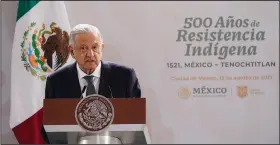  ?? (File Photo/AP/Eduardo Verdugo) ?? Mexican President Andres Manuel Lopez Obrador speaks Aug. 13 during the 500th anniversar­y ceremony.