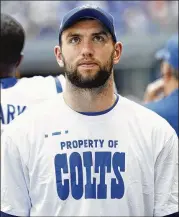  ?? GETTY IMAGES ?? Andrew Luck avoided being ruled out of the Colts’ first six games when he was taken off the physically unable to perform list. It’s uncertain when Luck, who had shoulder surgery in the offseason, will be ready to play.