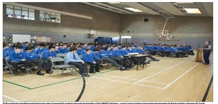  ??  ?? Dr Bryan Roche from Maynooth University takes Summerhill students through the benefits of the SMART initiative, a novel brain training programme developed by Dr Roche and his colleague Dr Sarah Cassidy. The programme is being rolled out in schools across the country with Summerhil being one of the main champions of the initiative.