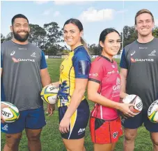  ?? Picture: AAP, DARREN ENGLAND ?? Wallabies Scott Sio (left) and Dane Haylett-Petty with Millie Boyle (left) and Chantelle Holloway-Samuels.