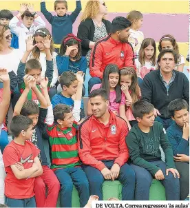  ??  ?? DE VOLTA. Correa regressou ‘às aulas’