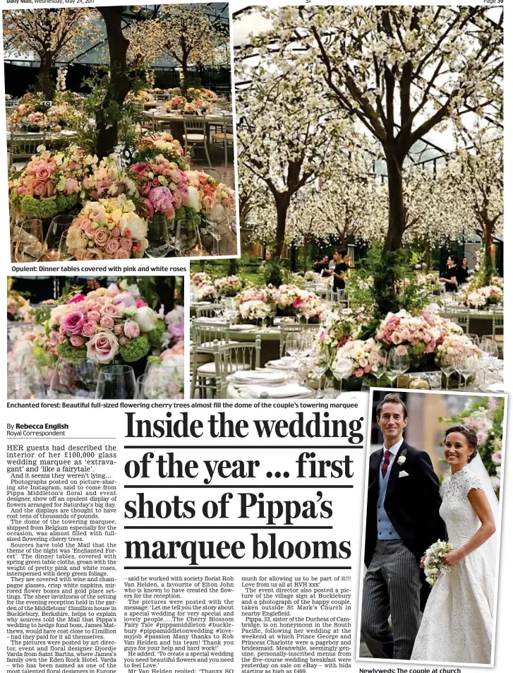  ??  ?? Opulent: Dinner tables covered with pink and white roses Newlyweds: The couple at church