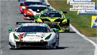  ??  ?? Scuderia Corsa Ferrari 488 fought off strong Lexus challenge for GTD honours