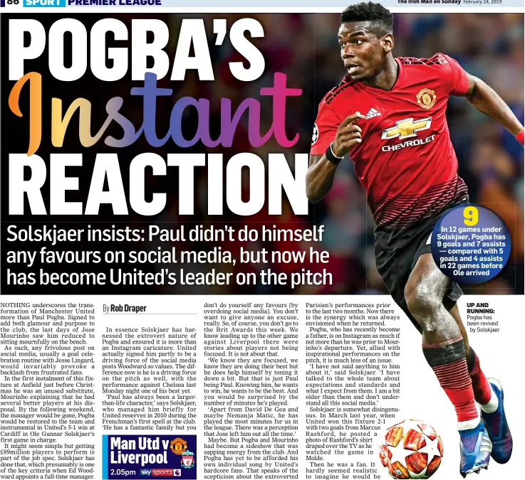  ??  ?? UP AND RUNNING: Pogba has been revived by Solskjaer