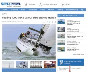  ??  ?? L’essai a également été publié sur le site Voile & Moteur. Notez le bouton « calcul de la cote » qui vous permet d’estimer votre bateau. Vous pouvez aussi l’évaluer et le référencer avec l’outil Maxitest.