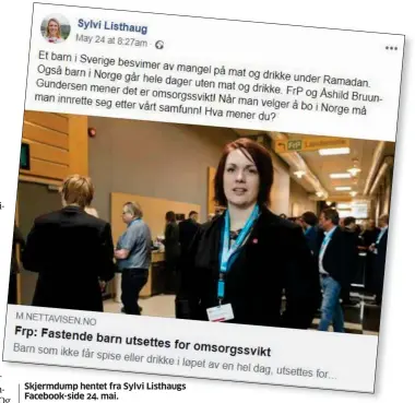  ??  ?? Skjermdump hentet fra Sylvi Listhaugs Facebook-side 24. mai.