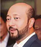  ??  ?? Datuk Seri Mukhriz Mahathir