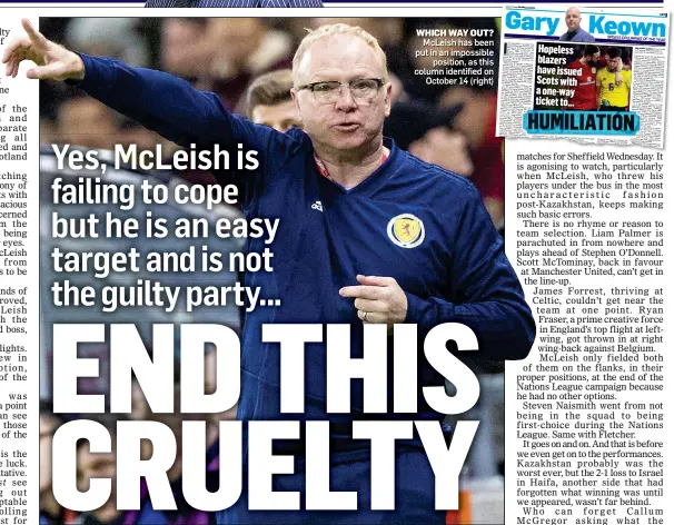  ??  ?? WHICH WAY OUT? McLeish has been put in an impossible position, as this column identified on October 14 (right)