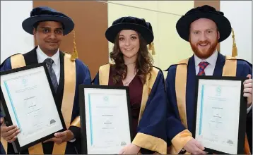  ??  ?? Shahzad Imar, Karen Hannigan and Stephen Fedigan who received Doctor of Philosophy (by research) at the Conferring of Awards held in DkIT.