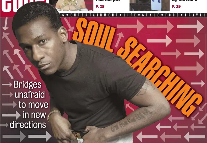  ??  ?? IT’S ALL ‘GOOD’: Leon Bridges expanded his musical range in this year’s ‘Good Thing,’ bringing together seven decades of soul into its 10 tracks.