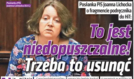  ?? ?? Posłanka PiS
Joanna Lichocka (53 l.)