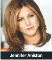  ??  ?? Jennifer Aniston