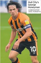  ?? CAMERASPOR­T - DAVE HOWARTH ?? Hull City’s George Honeyman