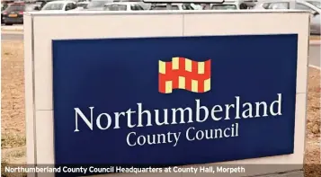  ?? ?? Northumber­land County Council Headquarte­rs at County Hall, Morpeth