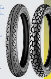  ??  ?? Michelin Pilot Road 2 well-suited for street/sport bikes above 500 cc
Sirac Street range ideal for commuters and street bikes