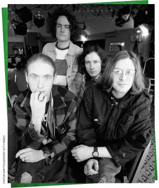  ??  ?? 5 Bandwagone­sque From left to right, Brendan O’Hare, Gerard Love, Raymond McGinley and Norman Blake in 1992, a year after the release of their now-classic third album