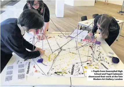  ??  ?? > Pupils from Gwernyfed High School and Ysgol Cedewain showcased their work at the Tate Modern Art Gallery, London