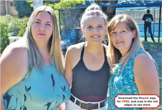  ?? ?? Kirsty Olwagen with her sisters, Nadine Pienaar and Natasha Hodge.
Download the PixzAR App, for FREE, and scan in the red
edges to see more