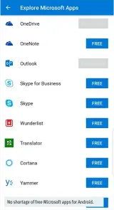  ??  ?? No shortage of free Microsoft apps for Android.