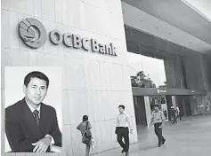  ??  ?? HIGHER EXPECTATIO­NS: Photo shows an OCBC Bank outlet. Chew (inset) says the bank expects to record a higher two-digit profit growth this year, higher than its net profit recorded last year.
